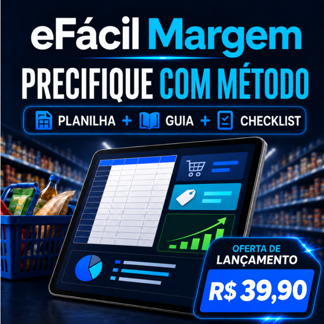 Arte do eFácil Margem: planilha, guia e checklist para organizar a precificação do varejo, com oferta de lançamento de R$ 39,90.
